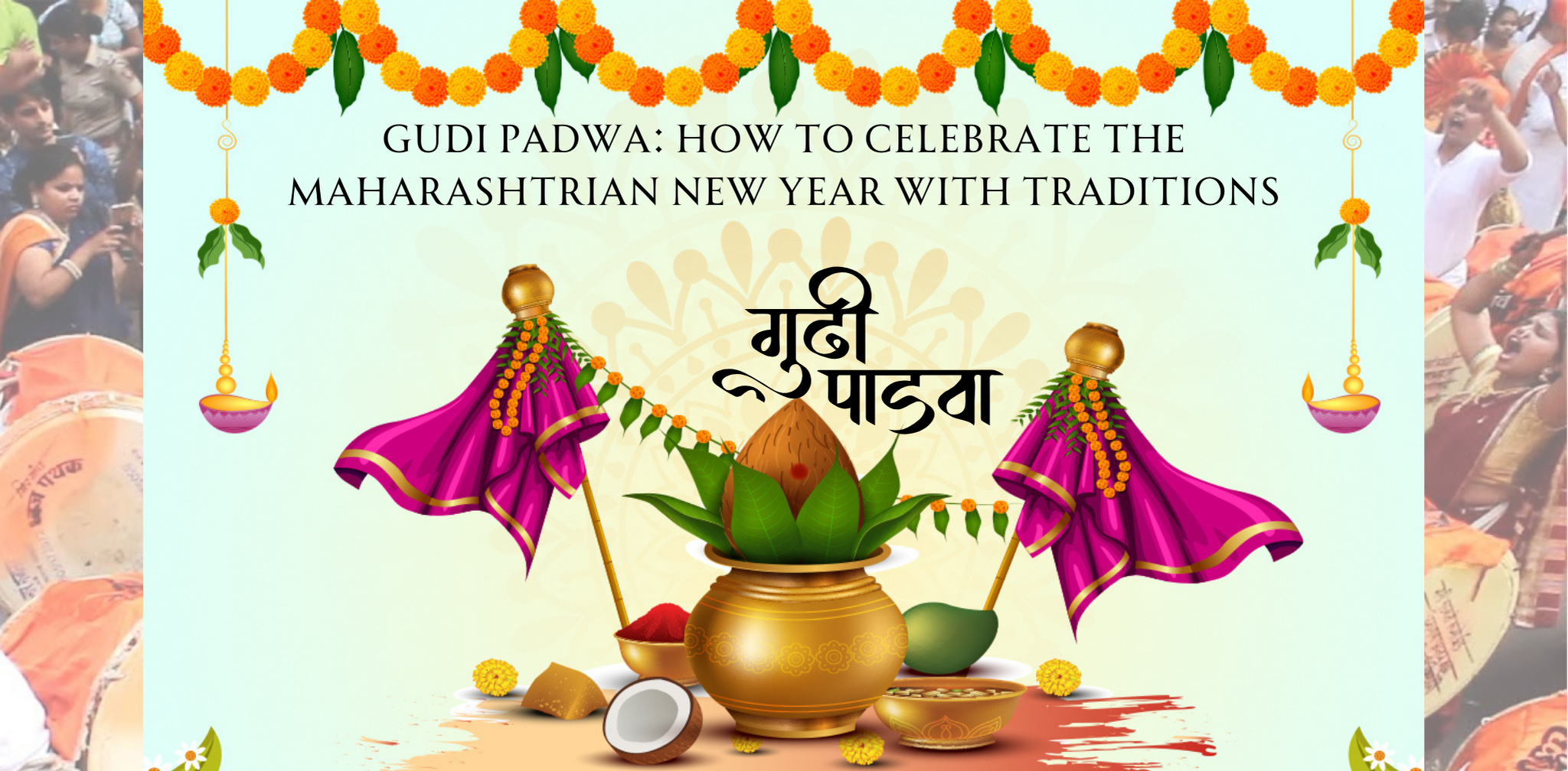 Celebrate Maharashtrian New Year with Traditions - 99Wholesale