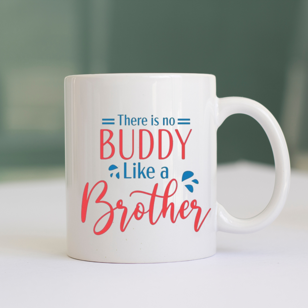 Raksha Bandhan Special Mug for Brother | “There Is No Buddy Like a Brother” & “मेरे प्यारे भैया” Printed Coffee Mugs | Rakhi Gift for Brother
