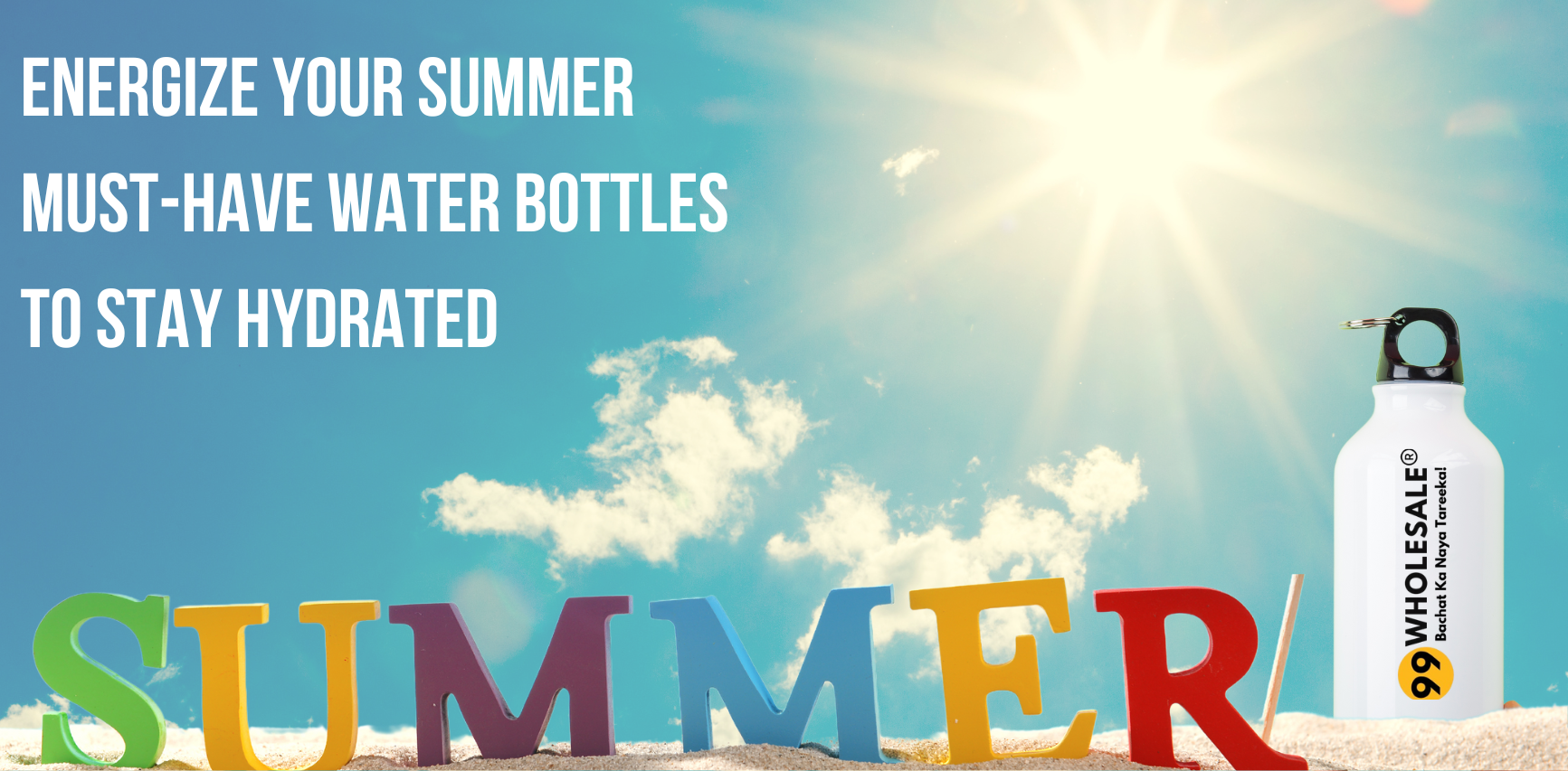 Stay Hydrated This Summer with Must-Have Bottles – 99Wholesale