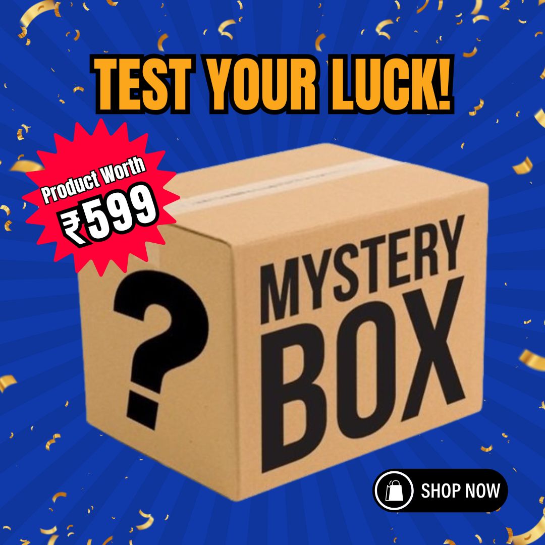 Unbox the Surprise! Purchase our Mystery Box for ₹199 and discover a random product worth ₹199-₹599!